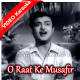 O Raat Ke Musafir - Mp3 + VIDEO Karaoke - Miss Mary - 1957 - Rafi
