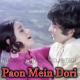 Paon Mein Dori - Karaoke Mp3 - Chor Machaye Shor - 1974 - Rafi