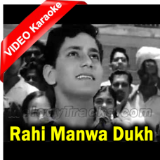 Rahi Manwa Dukh Ki Karaoke