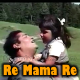 Re Mama Re Mama Re - Karaoke Mp3 - Andaz - 1971 - Rafi