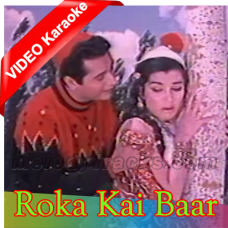 Roka Kai Baar Maine - Mp3 + VIDEO Karaoke - Mere Sanam - 1965 - Rafi