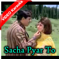 Sacha Pyar To Karaoke