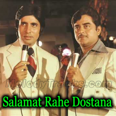 Salamat Rahe Dostana Hamara - Karaoke Mp3 - Dostana - 1980 - Rafi