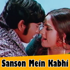 Sanson Mein Kabhi - Karaoke Mp3 - Parchhaiyan - 1972 - Rafi