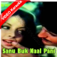 Sanu Buk Naal Pani - Mp3 + VIDEO Karaoke - Rafi