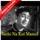Sathi Na Koi Manzil - Mp3 + VIDEO Karaoke - Bombai Ka Babu - 1960 - Rafi