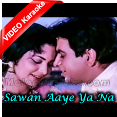 Sawan Aaye Ya Na Aye - Mp3 + VIDEO Karaoke - Dil Diya Dard Liya - 1966 - Rafi