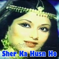 Sher Ka Husn Ho Tum - Karaoke Mp3 - Chambal ki Kasam - 1980 - Rafi