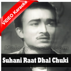 Suhani Raat Dhal Chuki - Mp3 + VIDEO Karaoke - Dulari - 1949 - Rafi