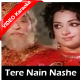Tere Nain Nashe De Pyale - Mp3 + VIDEO Karaoke - Gora Aur Kala - 1972 - Rafi