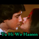Tu Hi Wo Haseen Ha - Karaoke Mp3 - Khwab - 1980 - Rafi