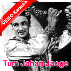 Tum Jahan Jaoge Mujhko Bhi Karaoke