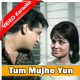 Tum Mujhe Yun Bhula Na - Mp3 + VIDEO Karaoke - Pagla Kahin Ka - 1970 - Rafi