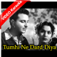 Tumhi Ne Dard Diya - Mp3 + VIDEO Karaoke - Cho Mantar - 1956 - Rafi