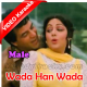 Wada Haan Wada - Male Vocal - Mp3 + VIDEO Karaoke - Kishore & Asha