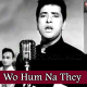 Wo Hum Na They - Karaoke Mp3 - Cha Cha Cha - 1964 - Rafi