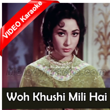 Woh Khushi Mili Hai Mujhko - Mp3 + VIDEO Karaoke - Mere Huzoor - 1968 - Rafi
