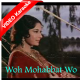 Woh Mohabbat Wo Wafayen Kis - Mp3 + VIDEO Karaoke - Noor Jehan - 1967 - Rafi