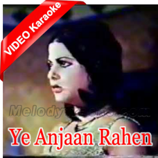Ye Anjaan Rahen - Mp3 + VIDEO Karaoke - Raakh Aur Chingari - 1982 - Rafi