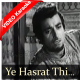Yeh Hasrat Thi Ke Duniya - Mp3 + VIDEO Karaoke - Nausherwaan - E - Adil - 1957 - Rafi