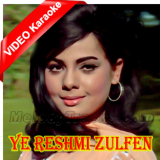 Ye Reshmi Zulfen - Mp3 + VIDEO Karaoke - Do Raaste - 1969 - Rafi