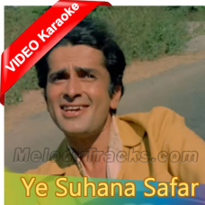 Ye Suhana Safar - Mp3 + VIDEO Karaoke - Suhana Safar - 1970 - Rafi