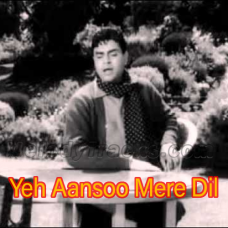 Yeh Aansoo Mere Dil Ki Zubaan - Karaoke Mp3 - Humrahi - 1963 - Rafi