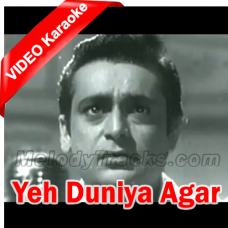 Yeh Duniya Agar Mil Bhi Jaye - Mp3 + VIDEO Karaoke - Pyaasa - 1957 - Rafi