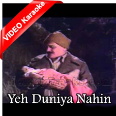 Yeh Duniya Nahin Jaagir Kisi - Mp3 + VIDEO Karaoke - Chowkidar - 1974 - Rafi