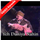 Yeh Duniya Nahin Jaagir Kisi - Mp3 + VIDEO Karaoke - Chowkidar - 1974 - Rafi