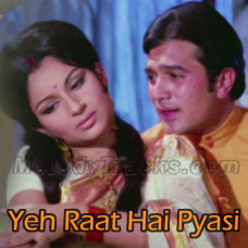 Yeh Raat Hai Pyasi - Karaoke Mp3 - Chhoti Bahu - 1971- Rafi