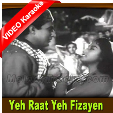Yeh Raat Yeh Fizayen - Mp3 + VIDEO Karaoke - Batwara - 1961 - Rafi