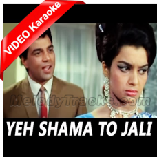 Yeh Shama To Jali - Mp3 + VIDEO Karaoke - Aya Sawan Jhoom Ke - 1969 - Rafi