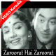 Zaroorat Hai Zaroorat Hai - Mp3 + VIDEO Karaoke - Manmauji - 1962 - Kishore Kumar