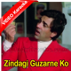 Zindagi Guzarne Ko Sathi - Mp3 + VIDEO Karaoke - Ek Mahal Ho Sapnon Ka - 1975 - Rafi