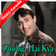 Zindagi Hai Kya Sun Meri Jaan - Mp3 + VIDEO Karaoke - Maya - 1961 - Rafi