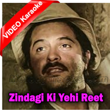 Zindagi Ki Yehi Reet Hai - Mp3 + VIDEO Karaoke - Kishore Kumar