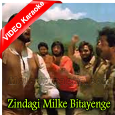 Zindagi Milke Bitayenge - Mp3 + VIDEO Karaoke - satte pe satta - 1982 - Kishore Kumar