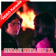 Zindagi Zinda Dili Ka Naam Hai - Mp3 + VIDEO Karaoke - Zinda Dil - 1975 - Rafi