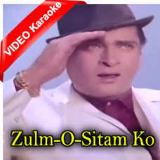 Zulm-O-Sitam Ko Bhi Hum - Mp3 + VIDEO Karaoke - Jawan Mohabbat - 1971 - Rafi