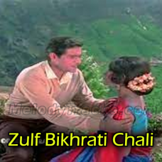 Zulf Bikhrati Chali - Karaoke Mp3 - Ek Kali Muskayee - 1968 - Rafi