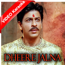 Dheere Jalna - MP3 + VIDEO Karaoke - Paheli - 2005 - Sonu Nigam