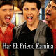 Har Ek Friend Kamina Hota Hai - Karaoke Mp3 - Chashme Baddoor - 2103 - Sonu Nigam