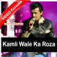 Kamli Wale Ka Roza Nigahon Mein - Mp3 + VIDEO Karaoke - Sonu Nigam - With Chorus