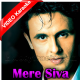 Mere Siva - Mp3 + VIDEO Karaoke - Yaad - 2001 - Sonu Nigam