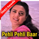 Pehli Pehli Baar Baliye - Mp3 + VIDEO Karaoke - Sonu Nigam - Shraddha - Sangharsh - 1999