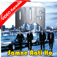 Samne Aati Ho Tum To - Mp3 + VIDEO Karaoke - Sonu Nigam - 2005