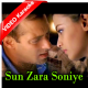Sun Zara Soniye Sun Zara - Mp3 + VIDEO Karaoke - Sonu Nigam - 2005