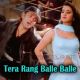 Tera Rang Balle Balle - Karaoke Mp3 - Sonu Nigam - Jaspinder - 1998