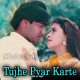 Tujhe Pyar Karte Karte - Karaoke Mp3 - Naajayaz (1995) - Sonu Nigam